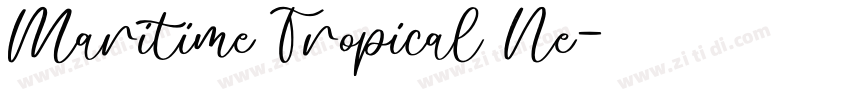 Maritime Tropical Ne字体转换 Maritime Tropical Ne字体转换